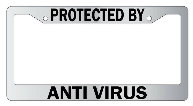 Protected By Anti Virus Chrome License Plate Frame Auto  Mod-GRAPH9856236-5247
