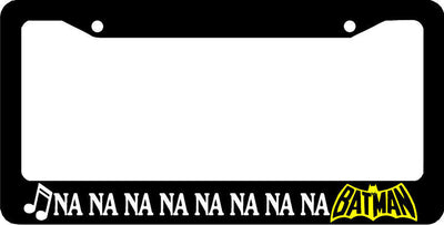 BATMAN MUSIC NA NA NA NA NA NA NA NA BATMAN License Plate Frame